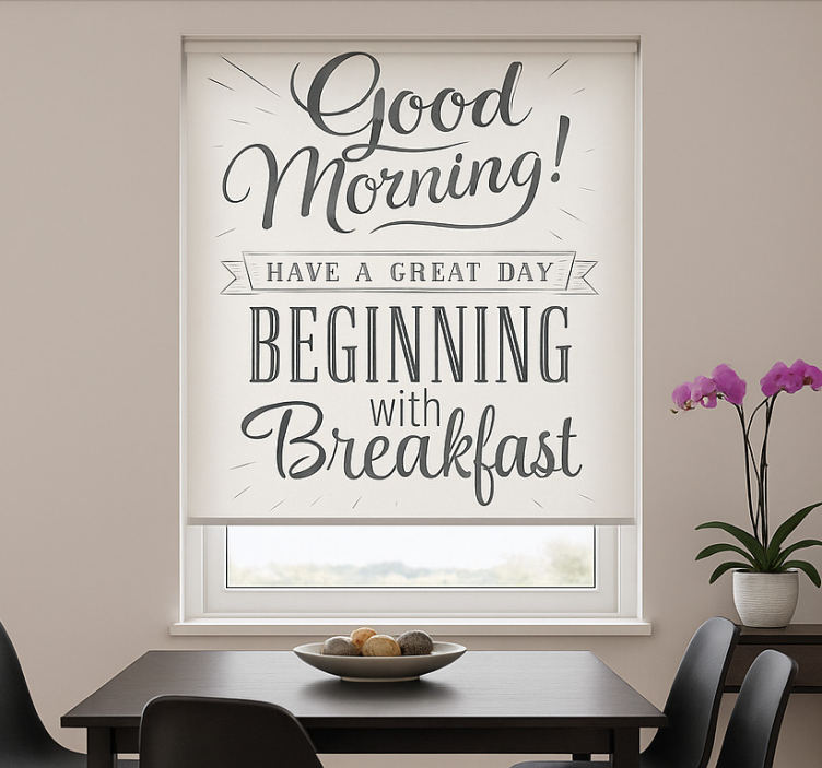 Good morning breakfast  dining room blind - TenStickers