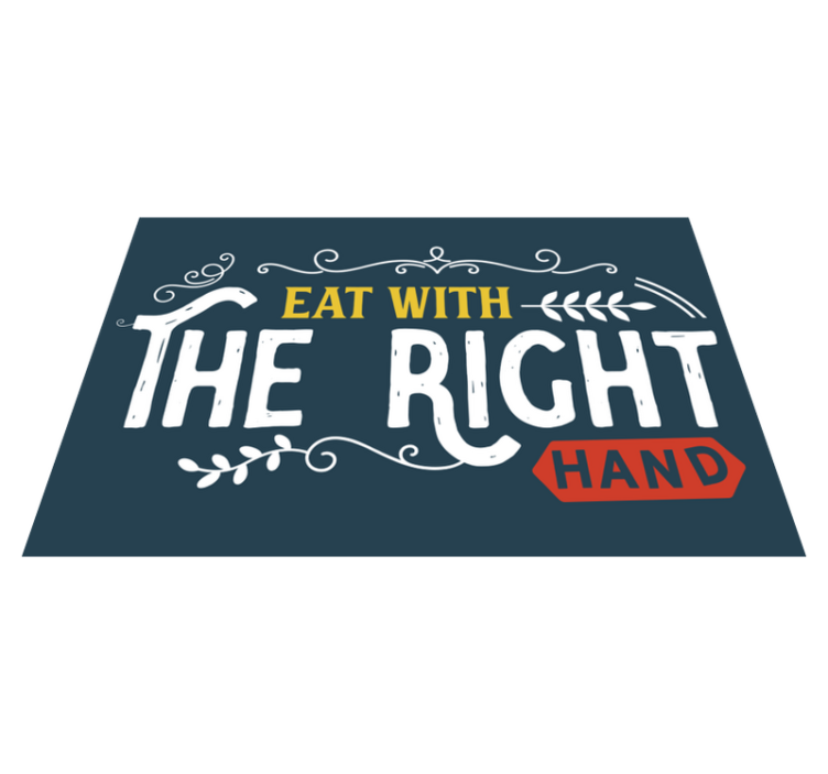 Quote placemats eat with right hand - TenStickers