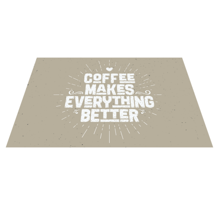 Coffee motivational quote quote placemats - TenStickers