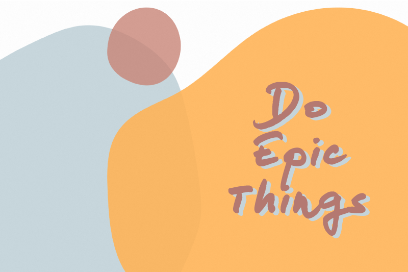 Quote placemats do epic things quote - TenStickers