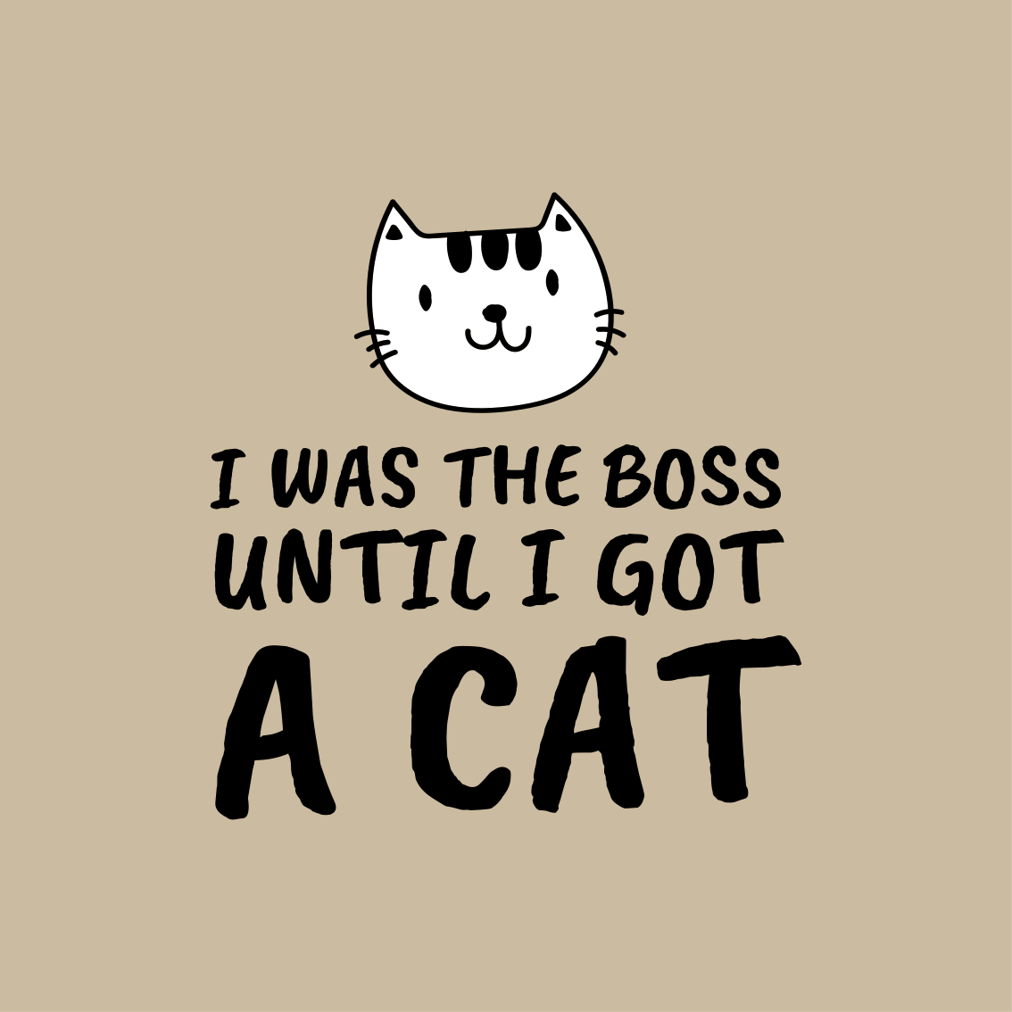 Poster for teenager i was a boss funny quote - TenStickers
