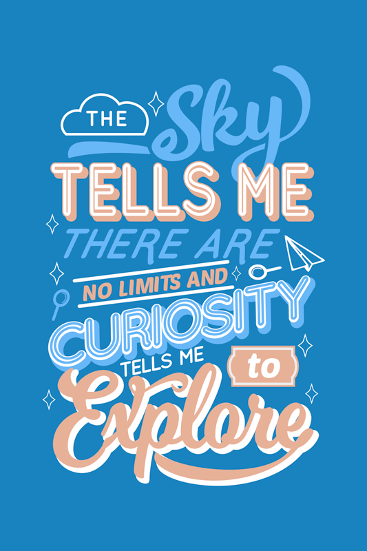 "stay curious poster for teenager" - TenStickers