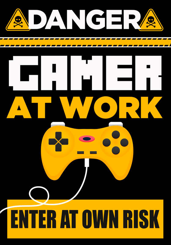 Danger gamer at work video game poster - TenStickers