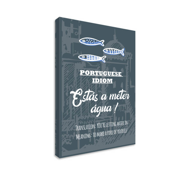 Portugese saying translation Idiot canvas - TenStickers