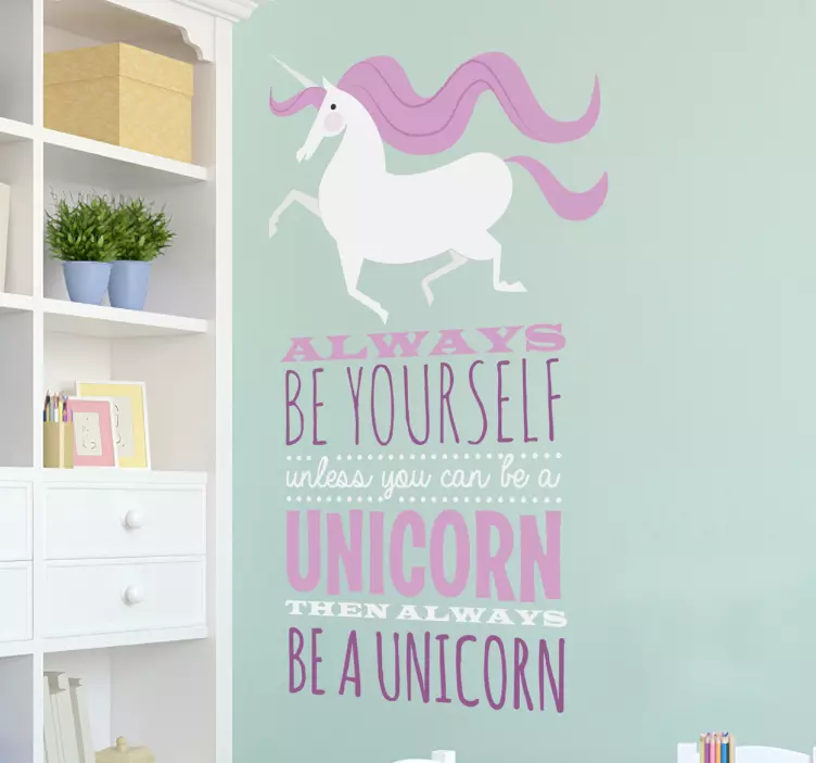 Always Be Yourself Wall Sticker - TenStickers
