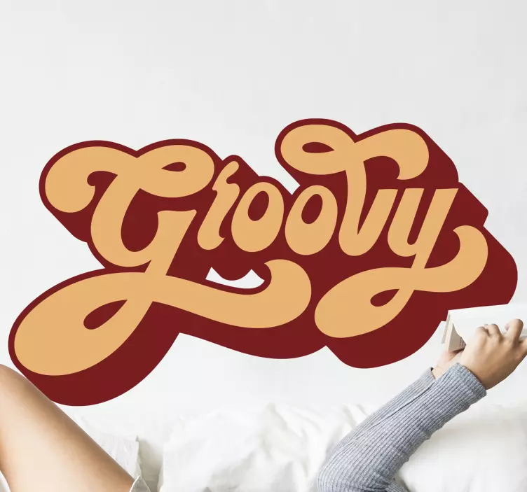 Groovy text popular saying wall sticker - TenStickers
