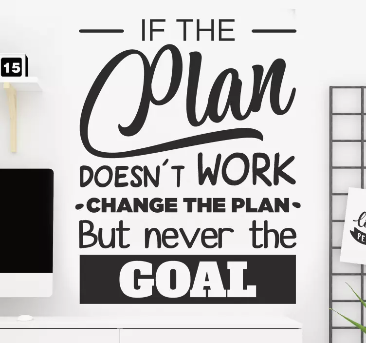 IF THE PLAN DOESN'T WORK quote sticker - TenStickers