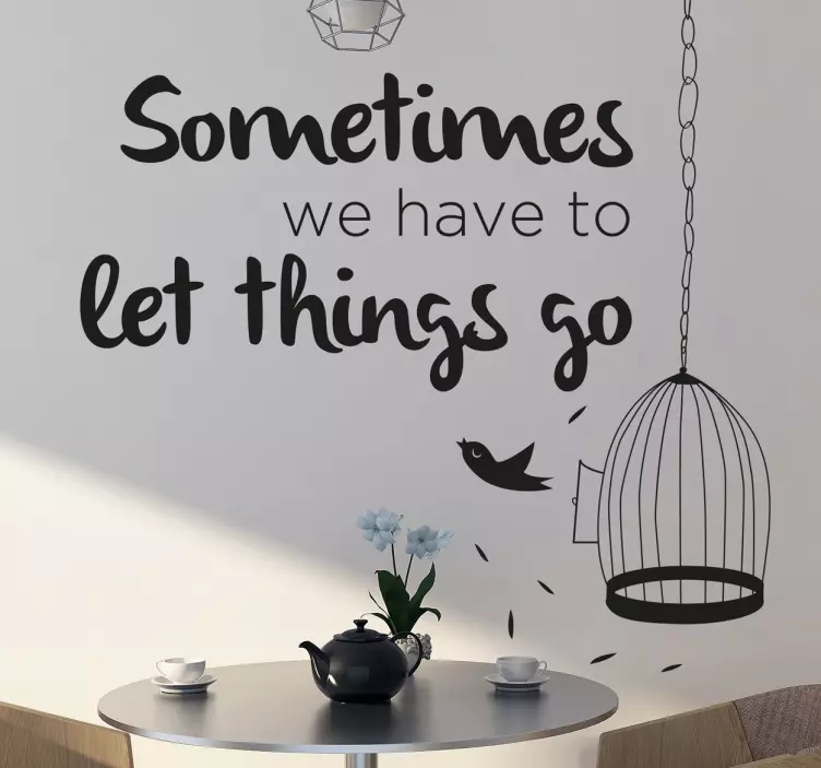 Let Things Go Wall Quote Sticker - TenStickers