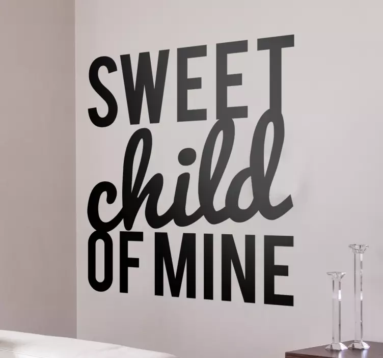 Sweet Child of Mine Wall Sticker - TenStickers