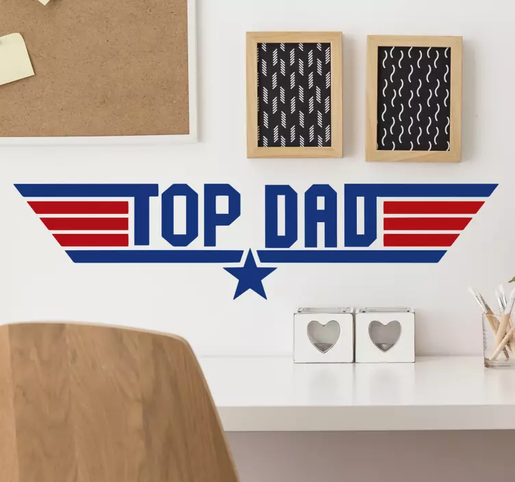 Top Dad Wall Sticker - TenStickers