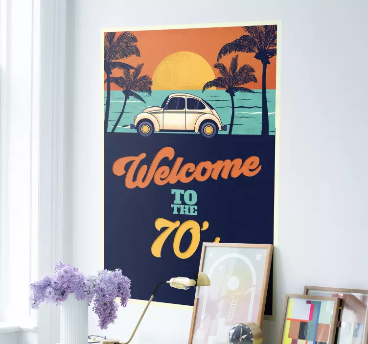WELCOME TO THE 70’S wall sticker - TenStickers