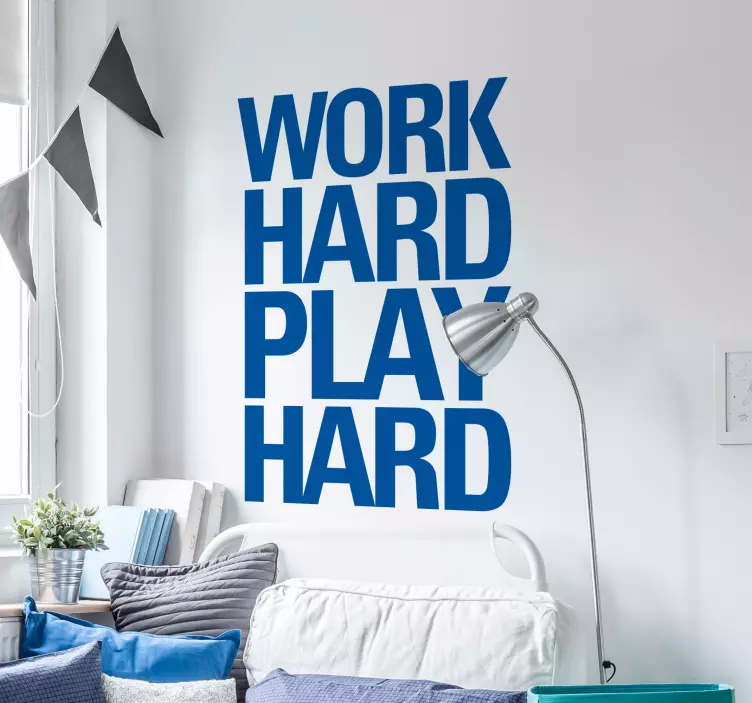 Work Hard Play Hard Wall Text Sticker - TenStickers