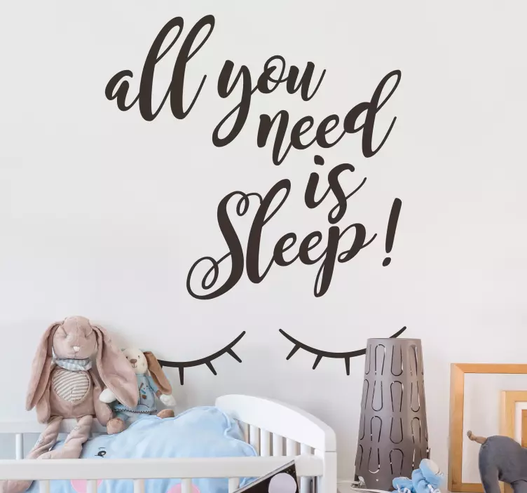 You Need Sleep Text Sticker - TenStickers