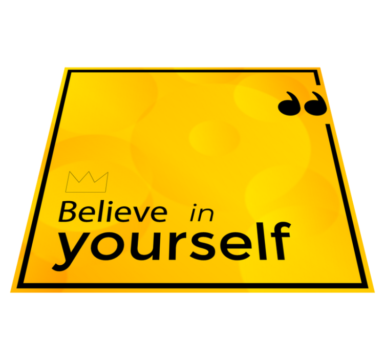 Believe Yourself Motivation custom rug - TenStickers