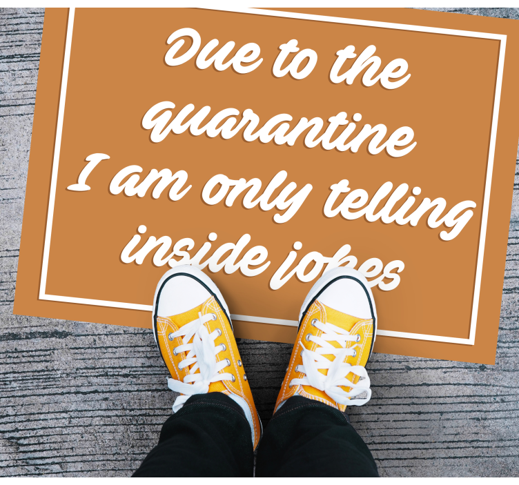 Humorous quarantine message custom rug - TenStickers